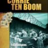 Corrie ten Boom tilgivelsens kraft (Kristne helter)