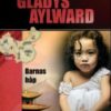 Gladys Aylward barnas håp (Kristne helter)