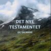 Bibel 2011, Det nye testamentet og Salmane, Friluftsutgåve (NN)