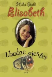Ubudne gjester (Elisabeth 9). Utsolgt fra forlaget!