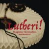 Lutheri! Magister Kristofers memoarar (roman)