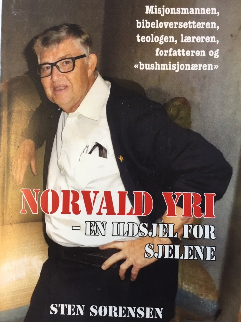 Norvald Yri - en ildsjel for sjelene