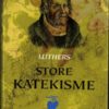 Luthers Store katekisme