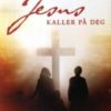 Jesus kaller på deg - andakter for hele året. UTGÅTT!