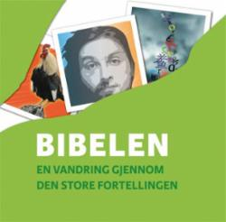 Bibelen: En vandring gjennom den store fortellingen (BM)