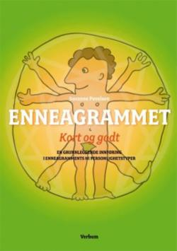 Enneagrammet - kort og godt en grunnleggende innføring i enneagrammets ni personlighetstyper