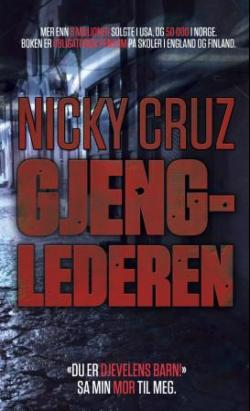 Nicky Cruz - gjenglederen