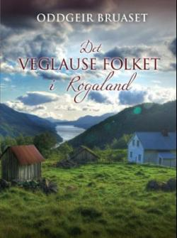 Det veglause folket i Rogaland