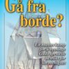 Gå fra borde?