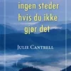 Jeg går ingen steder hvis du ikke gjør det. Utsolgt fra forlaget!