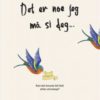 Det er noe jeg må si deg - Kan det knuste bli helt etter utroskap? Utsolgt fra forlaget!