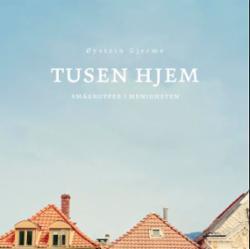 Tusen hjem - smågrupper i menigheten. Utsolgt fra forlaget!
