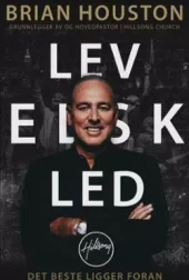 Lev, elsk, led det beste ligger foran! Utsolgt fra forlaget!