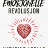 Den emosjonelle revolusjonen