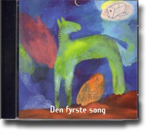 Den fyrste song (CD). UTGÅTT!      [Tilbud 3 for 2!]