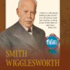 George Stormont: Smith Wigglesworth
