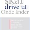 De skal drive ut onde ånder