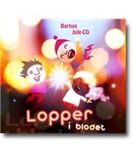 Lopper i blodet - Barnas jule-CD