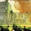 Sions datter (Sion-krøniken 2). Utsolgt fra forlaget!