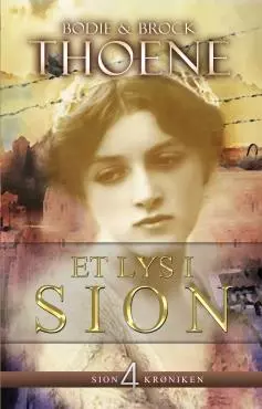 Et lys i Sion (Sion-krøniken 4). Utsolgt fra forlaget!