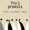 Tro i praksis. Utsolgt fra forlaget!
