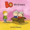 Bo blir til overs. Utsolgt fra forlaget!