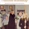 I samme fellesskap - håndbok for inkluderende konfirmanttid. Utsolgt fra forlaget!