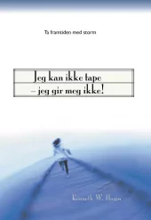 Jeg kan ikke tape - Jeg gir meg ikke. Utsolgt fra forlaget!