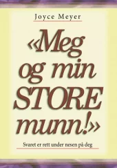 Meg og min store munn. Utsolgt fra forlaget!