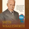 Smith Wigglesworth - En mann som vandret med Gud. Utsolgt fra forlaget!