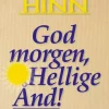 God morgen Hellig Ånd! Utsolgt fra forlaget!