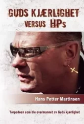 Guds kjærlighet versus HPs torpedoen som ble overmannet av Guds kjærlighet. Utsolgt fra forlaget!