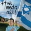 Hva med oss? De kristnes rolle i Israels endetidsvekkelse. Utsolgt fra forlaget!