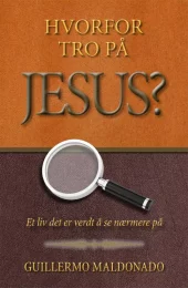 Hvorfor tro på Jesus?. Utsolgt fra forlaget!