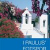 I Paulus' fotspor. Bibel- og kulturguide til Hellas
