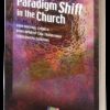 Paradigm Shift in the Church