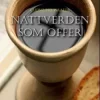 Nattverden som offer. Utsolgt fra forlaget!