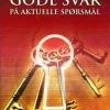 Gode svar på aktuelle spørsmål. Utsolgt fra forlaget!
