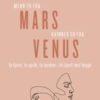 Menn er fra Mars, kvinner er fra Venus - kunsten å forstå det motsatte kjønn