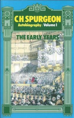 Spurgeon the Early Years Vol. 1 (Revised)