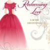 A Path to Redeeming Love -A Forty-Day Devotional