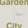 Garden City - Work, Rest, and the Art of Being Human.