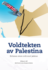 Voldtekten av Palestina - britenes store svik mot jødene