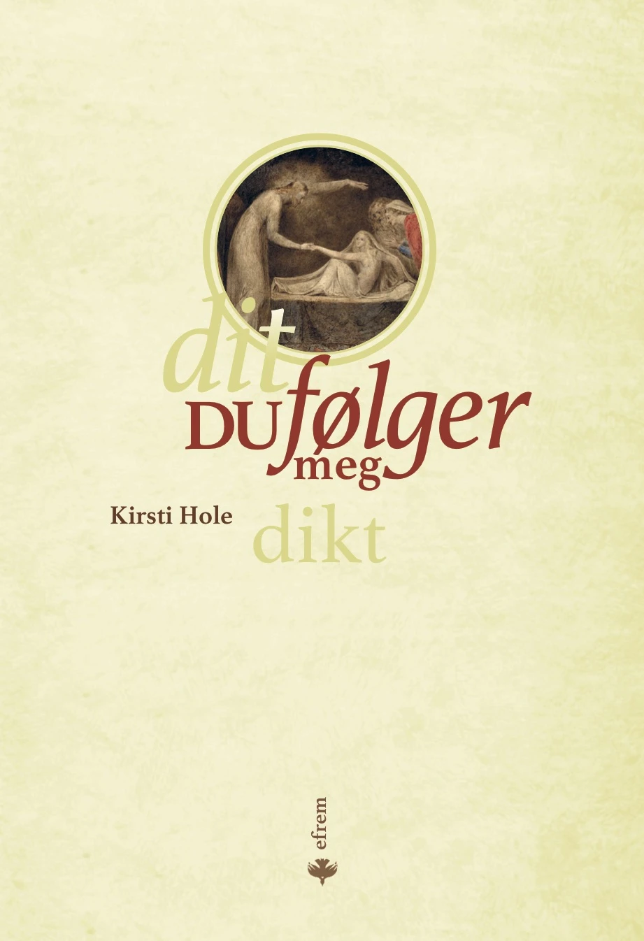 Dit du følger meg (dikt)