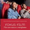 Fokus: Film. Film som ressurs i menigheten