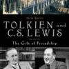 Tolkien and C. S. Lewis: The Gift of Friendship