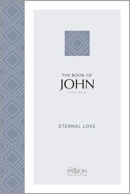 TPT - The Passion Translation - John (2nd Edition)