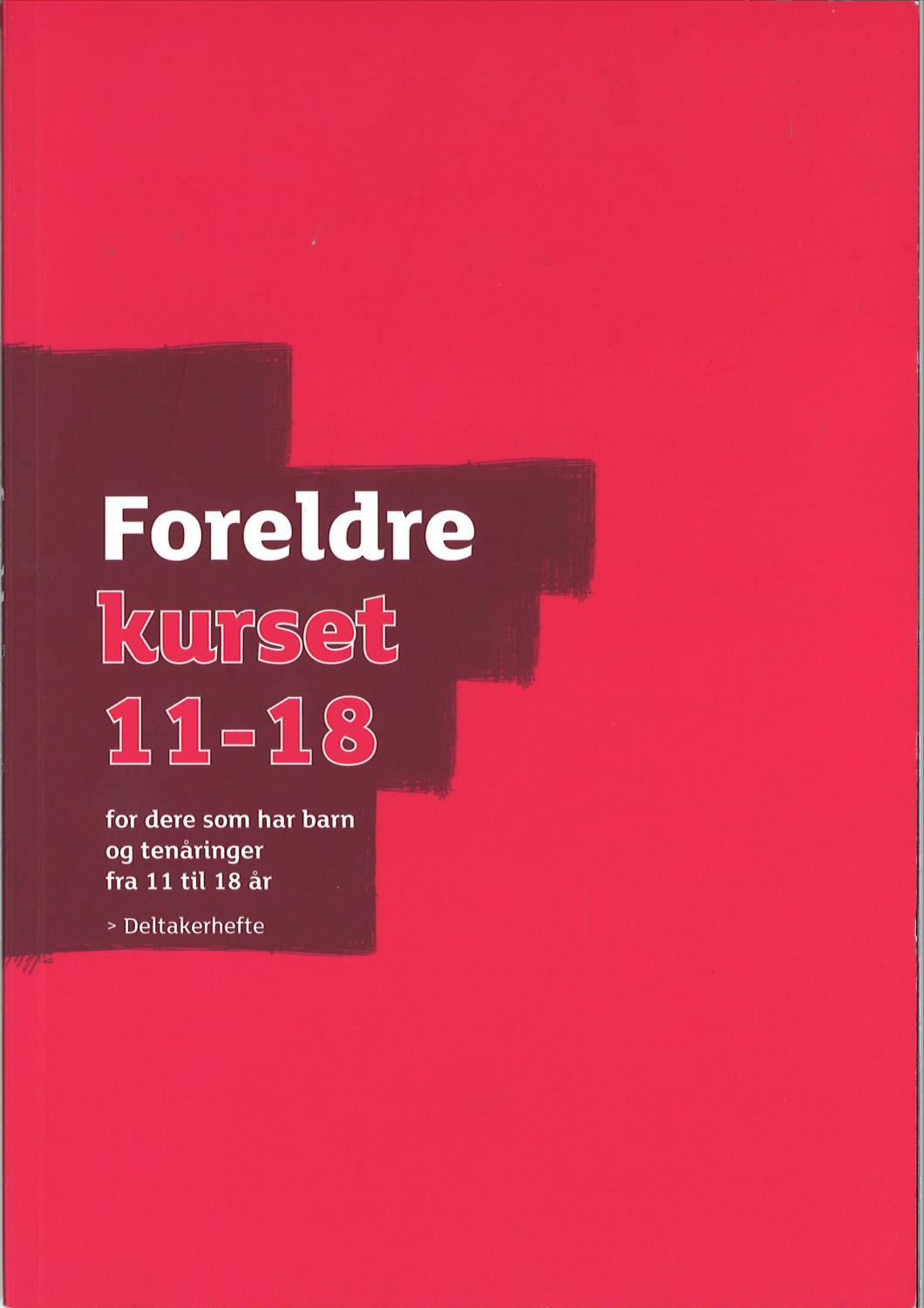 Foreldrekurset 11-18, Deltakerhefte