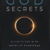 God Secrets - a life filled with words of knowledge