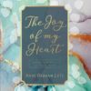 The Joy of My Heart: Meditating Daily on God's Word